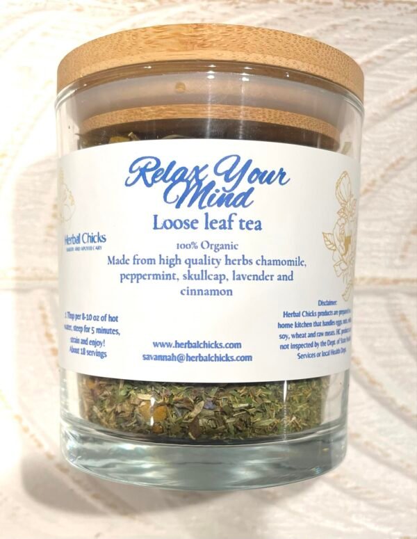 Relax Your Mind, Loose Leaf Tea